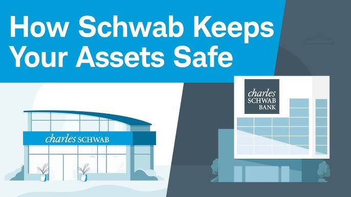 How Charles Schwab Protects Your Assets