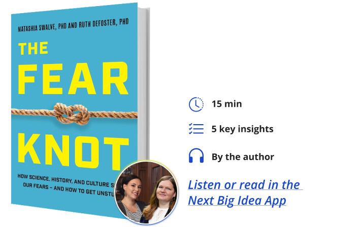 The Fear Knot Ruth DeFoster Natashia Swalve Next Big Idea Club Book Bite The Fear Knot Ruth DeFoster Natashia Swalve Next Big Idea Club Book Bite