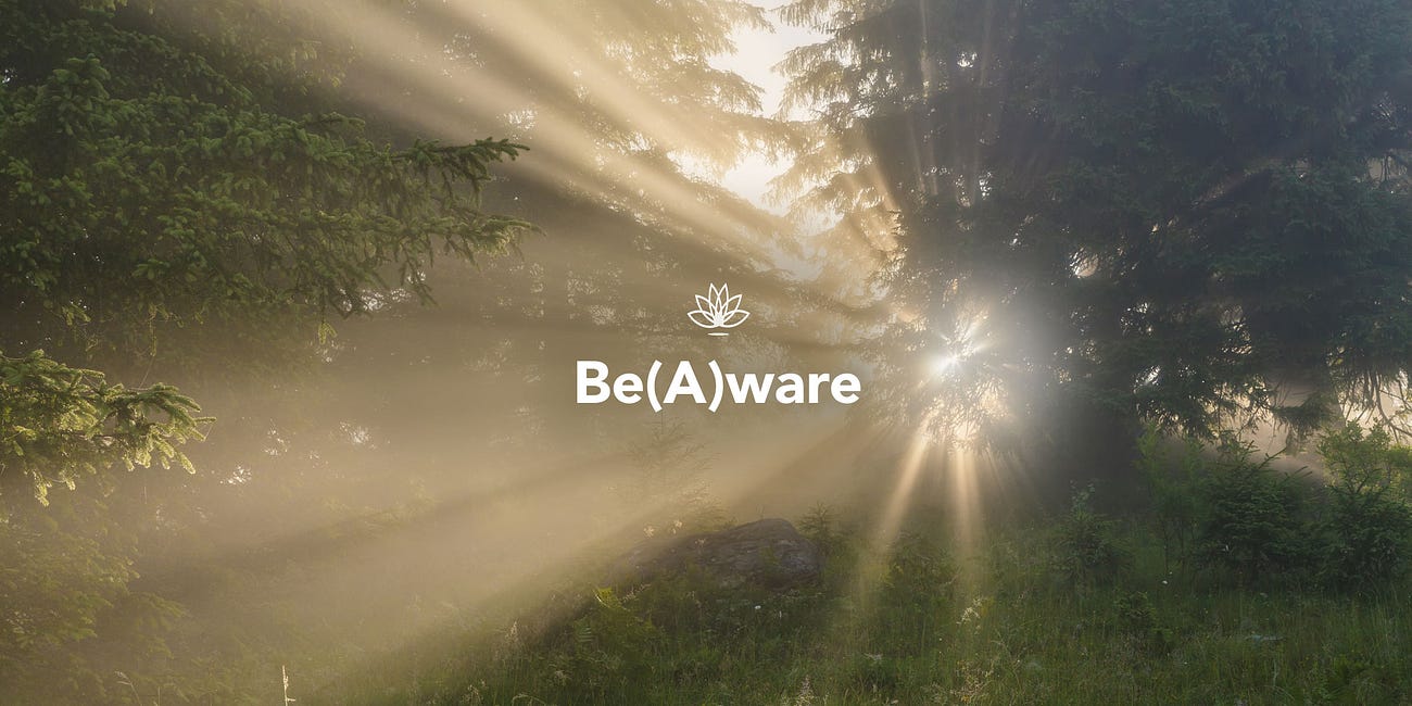 Be(A)ware