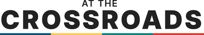 At the Crossroads: Conversations for Change