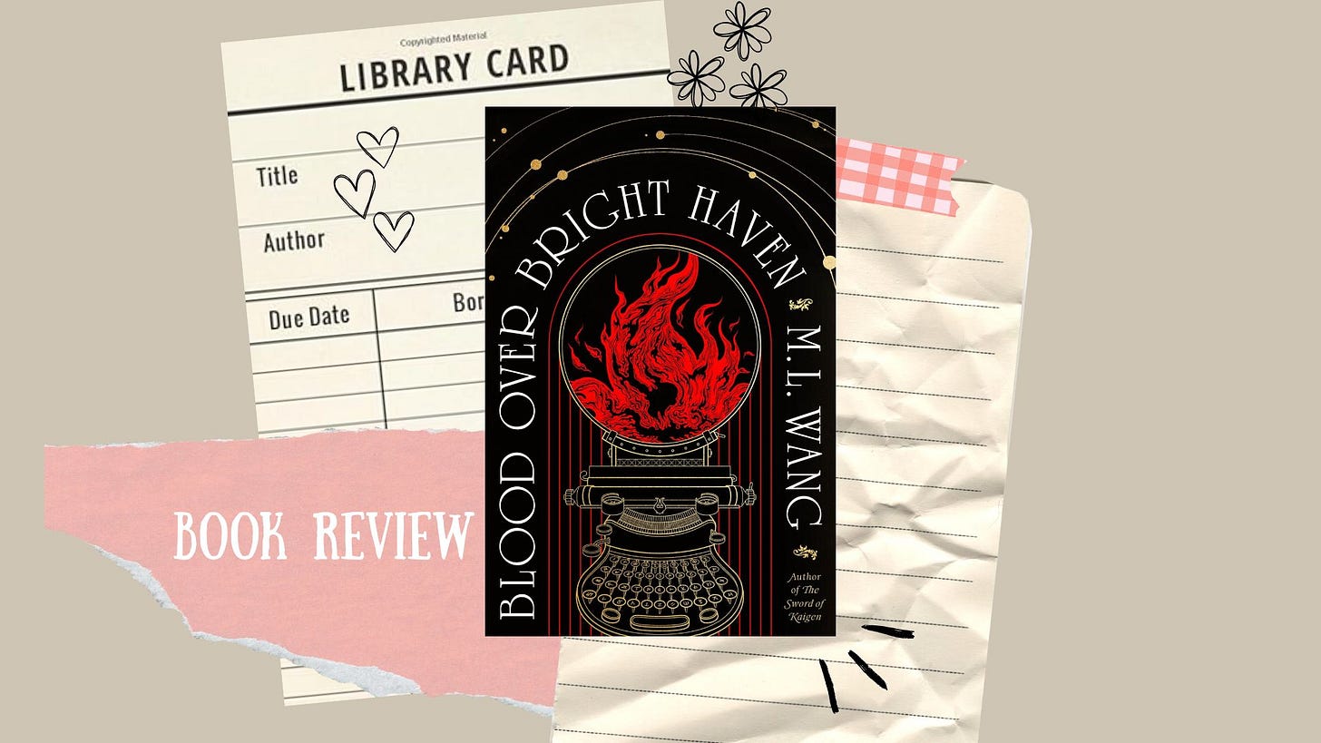Blood over Bright Haven by M. L. Wang Book review