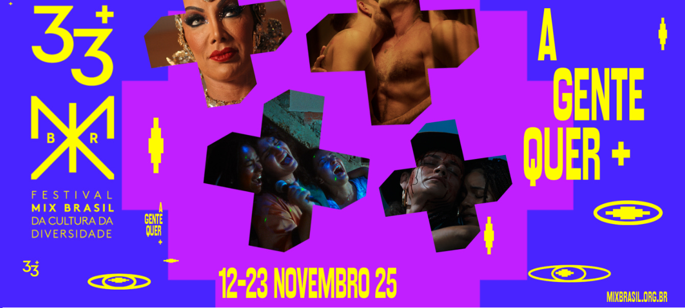 Com Slogan "A Gente Quer +", 33º Festival MixBrasil é Realizado De 12 A 23/11 Em SP — ABCine Com Slogan "A Gente Quer +", 33º Festival MixBrasil é Realizado De 12 A 23/11 Em SP — ABCine