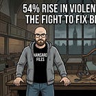54% Rise in Violent Crime: The Fight to Fix Bill C-16