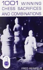 1001 Winning Chess Sacrifices and ...