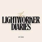 Lightworker Diaries