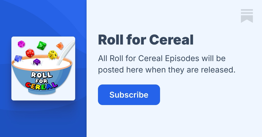 Roll for Cereal | Gabe Fonseca | Substack