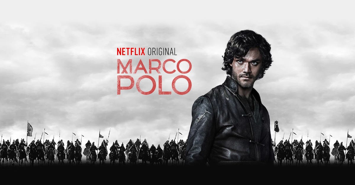 A poster for the Netflix series Marco Polo
