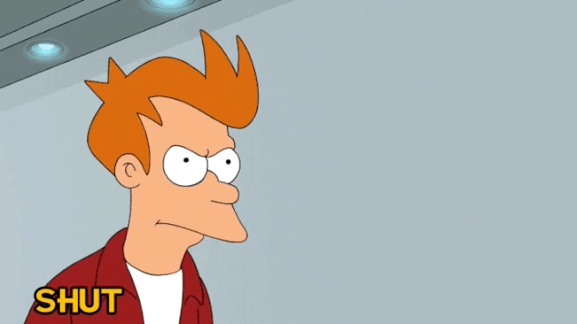 Gif animé de Fry dans Futurama "Shut up and take my money"