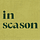 In Season