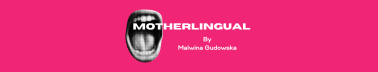 Motherlingual