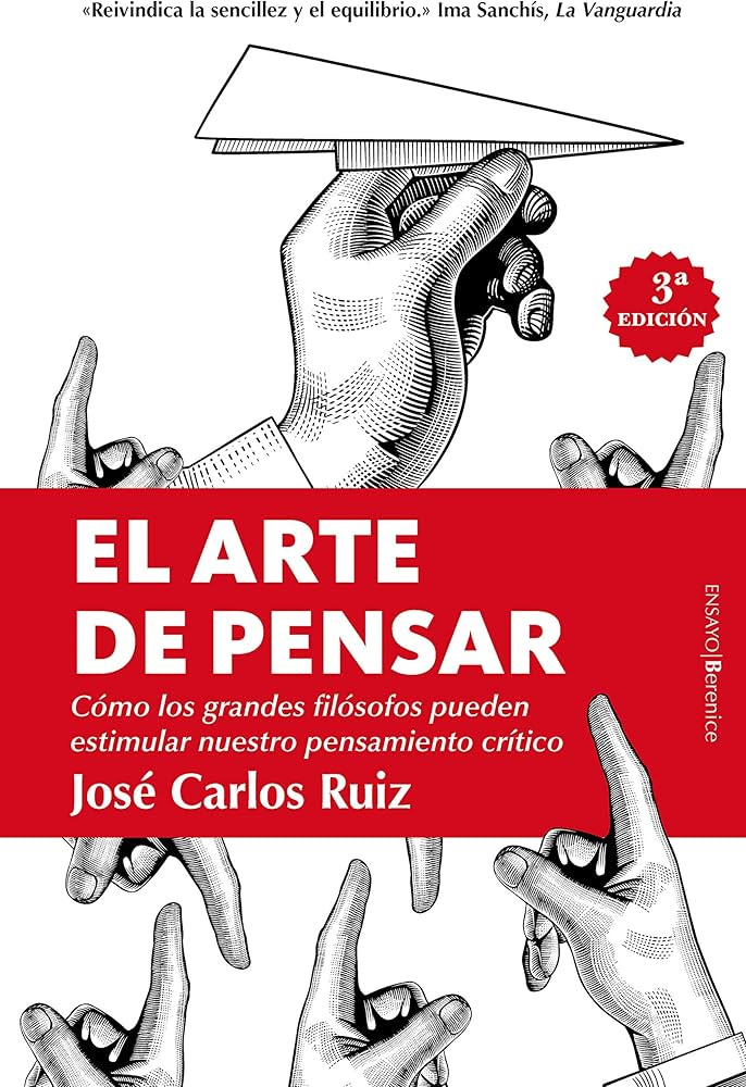 El arte de pensar (Ensayo) : Ruiz, José Carlos: Amazon.es: Libros