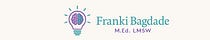 Franki Bagdade M.Ed. LMSW