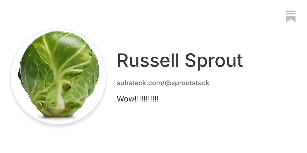 Russell Sprout | Substack