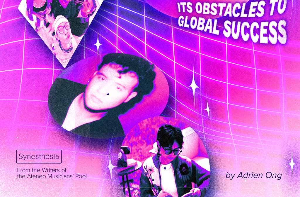 Original Pilipino Music: Its Obstacles to Global Success