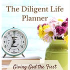 The Diligent Life Planner