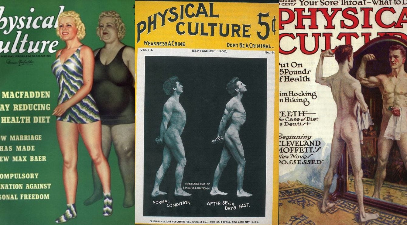 Composite image of three early 20th century Physical Culture magazine covers by Bernarr Macfadden. The left cover shows a blonde woman in a patterned one-piece swimsuit posed in front of a larger shadow figure. The center cover from September 1900 features two nude male figures labeled “Normal Condition” and “After Seven Days’ Fast.” The right cover shows a nude man flexing in front of a mirror, with text promoting health and muscle gain. Composite image of three early 20th century Physical Culture magazine covers by Bernarr Macfadden. The left cover shows a blonde woman in a patterned one-piece swimsuit posed in front of a larger shadow figure. The center cover from September 1900 features two nude male figures labeled “Normal Condition” and “After Seven Days’ Fast.” The right cover shows a nude man flexing in front of a mirror, with text promoting health and muscle gain.