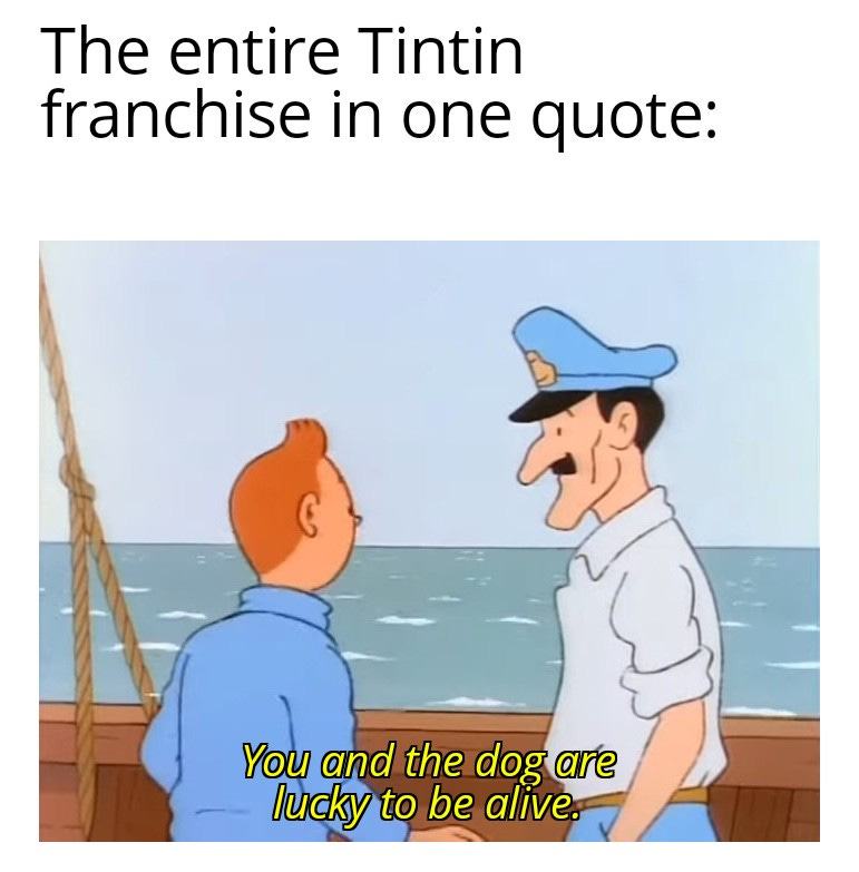 Here's one for my fellow Tintin fans : r/dankmemes