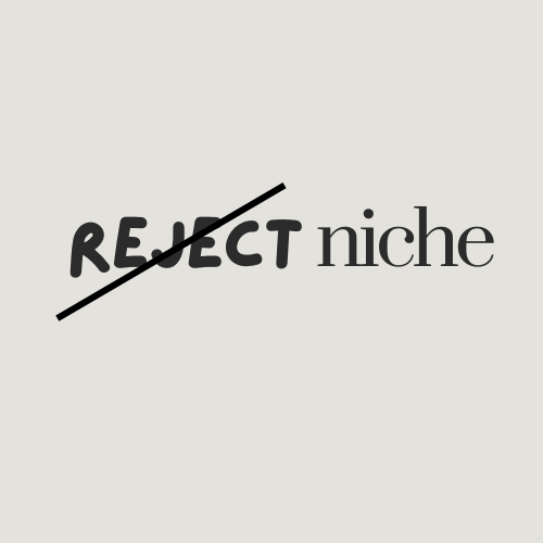 Reject Niche