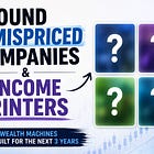 I Found 2 Mispriced Companies & 2 Income Machines