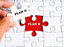 The Importance of a Plan B