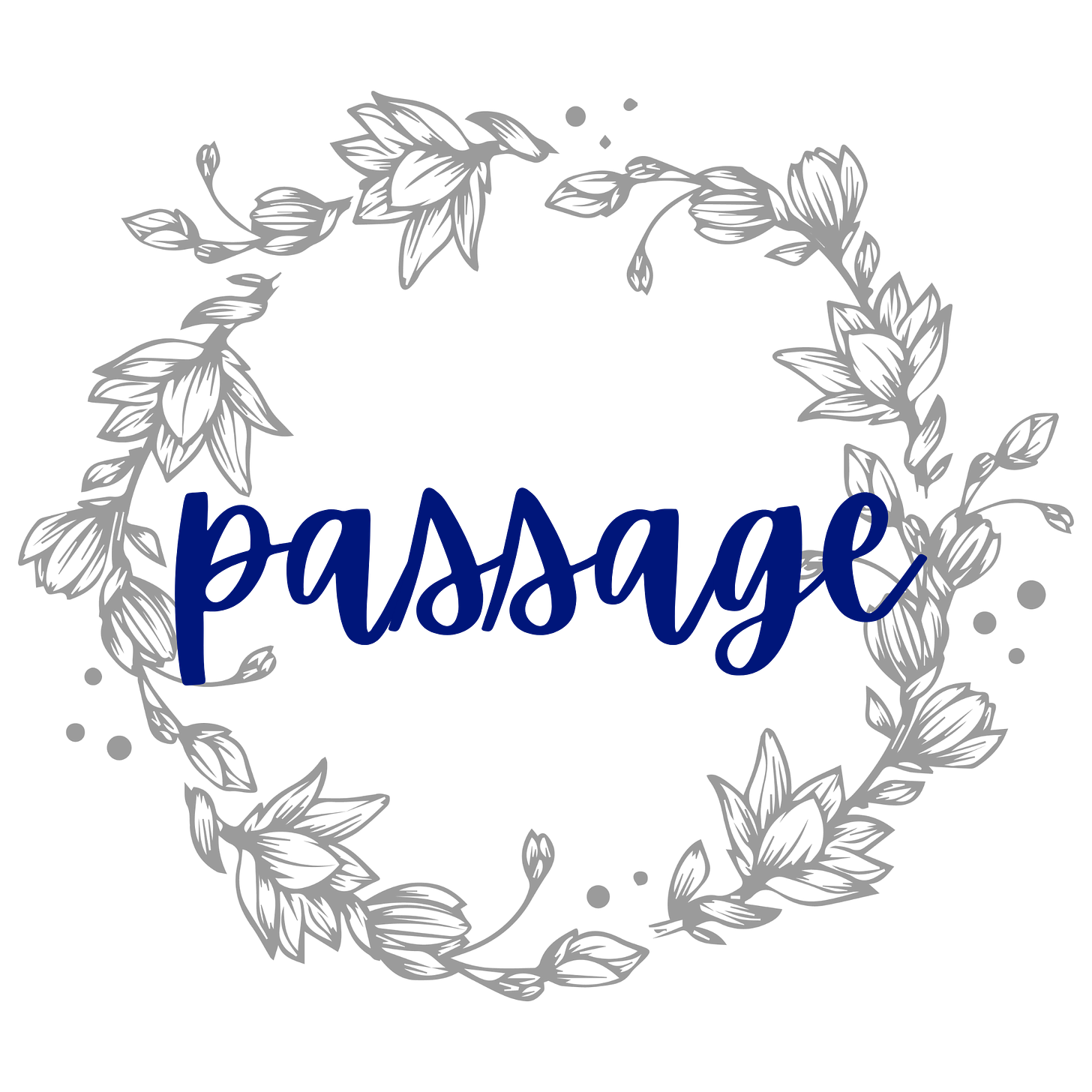 grayscale wreath with title “passage”