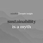 Sustainability Is a Myth