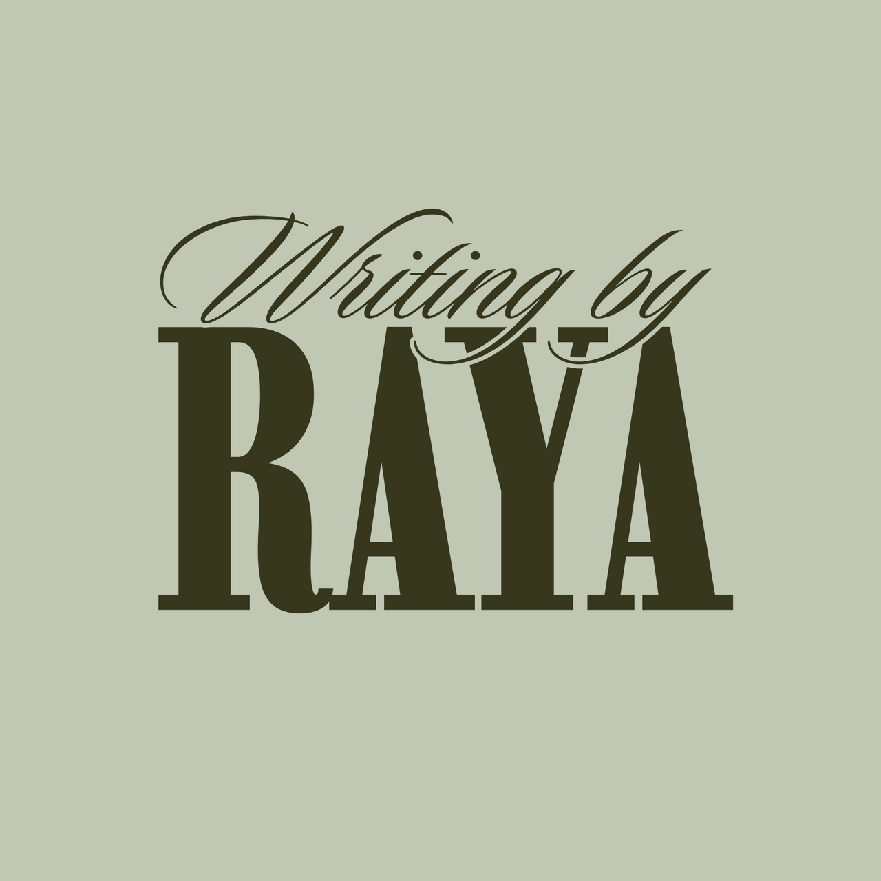 Writing by Raya