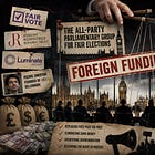 The All-Party Parliamentary Group for Fair Elections... that links to FOREIGN FUNDING