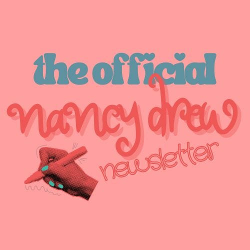 The Official Nancy Drew Newsletter 