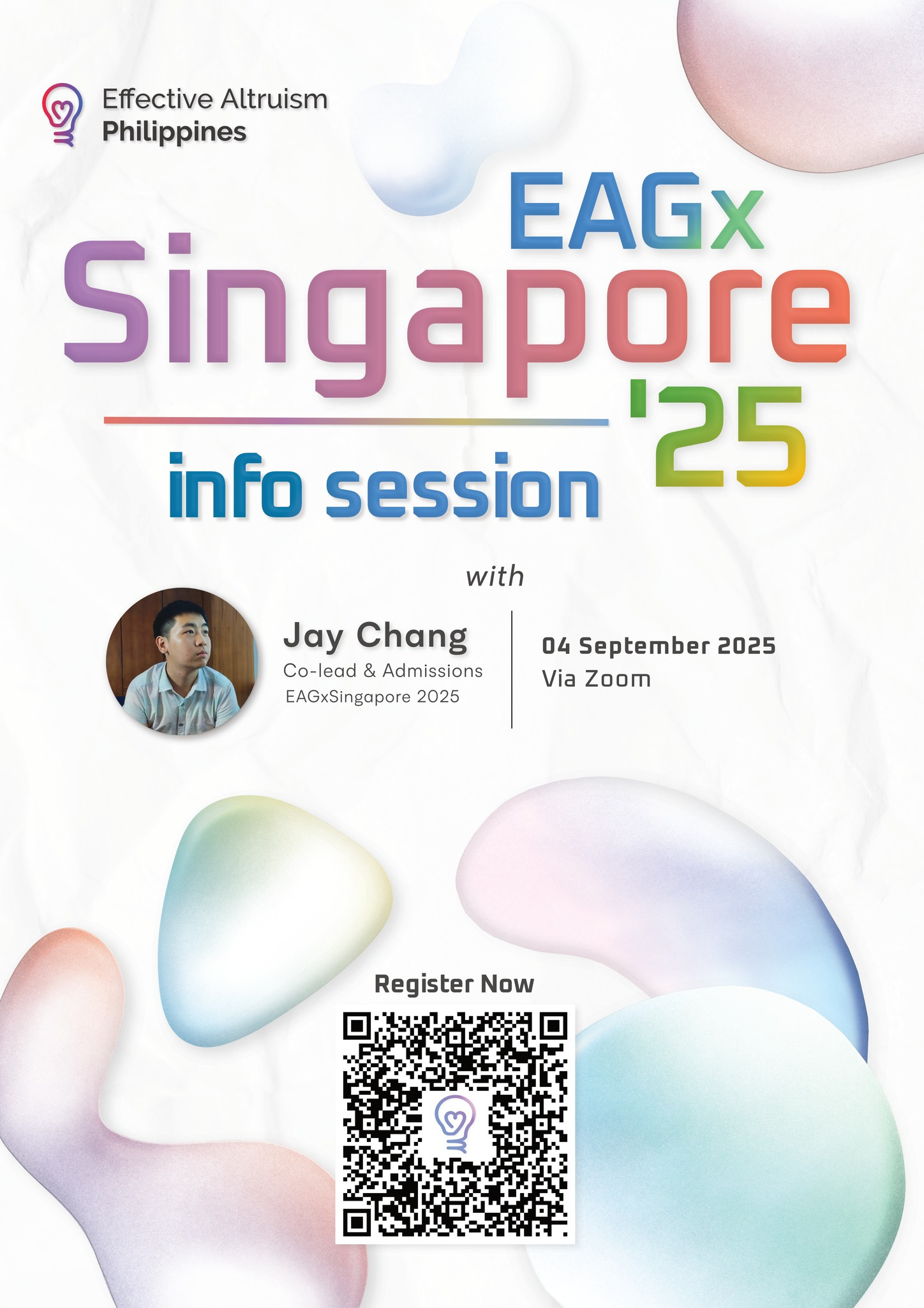 May be a graphic of 1 person and text that says "Effective Altruism Philippines EAGX Singapore info session '25 with Jay Chang Co-lead & Admissions EAGxSingapore 2025 04 September 2025 ViaZoom Zoom Via RegisterNow Register Now"