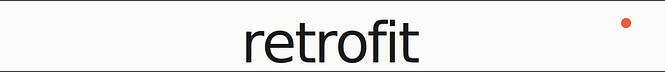 The Retrofit