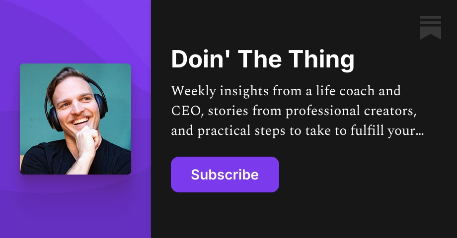 Doin' The Thing | Dillan Taylor | Substack