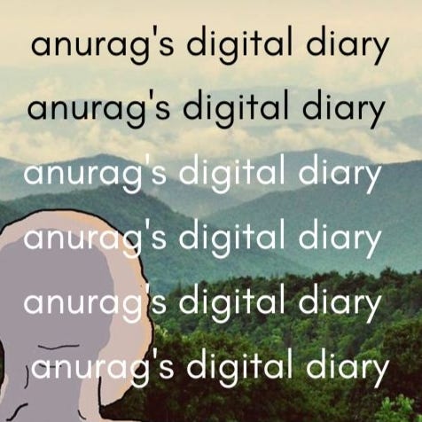 anurag's digital diary