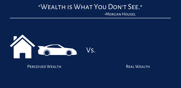 Wealth is what you don't see – rochemamabolo Wealth is what you don't see – rochemamabolo