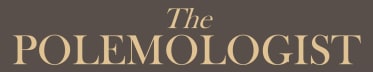 The Polemologist