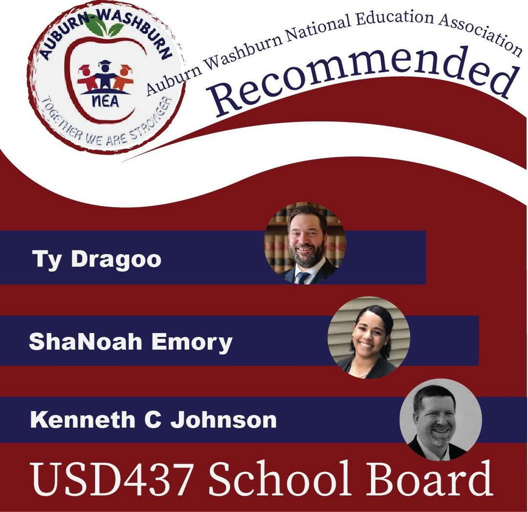 May be an image of 3 people and text that says 'AUBURN WASHBURN 成 National Education Recommended Association Washburn Auburn PRENET NEA WE ARE STRCAGER STROAGER Ty Dragoo ShaNoah Emory Kenneth c Johnson USD437 School Board'