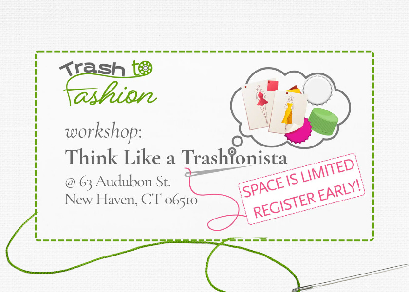 Registration is Open for Trash to Fashion's First Workshop