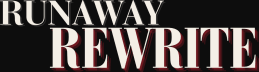 Runaway Rewrite