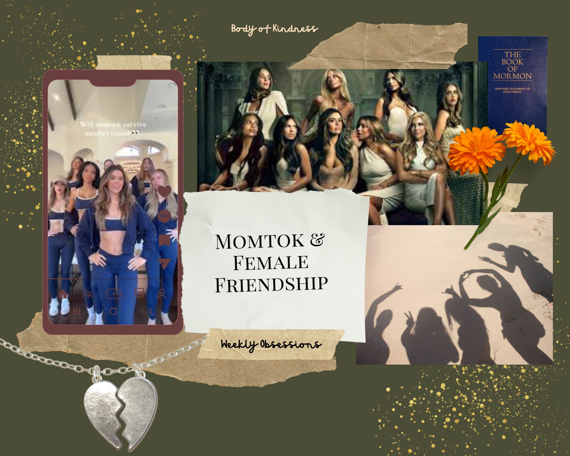 Weekly Obsessions - MomTok & Female Friendship
