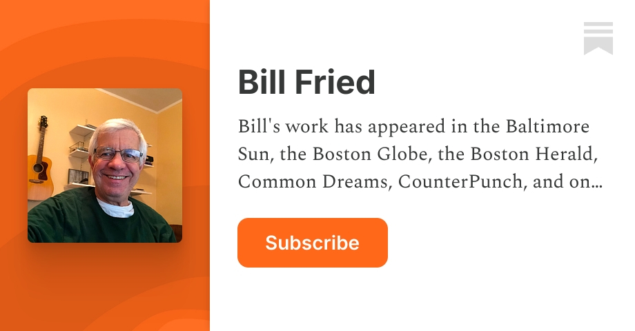 Bill Fried | Substack