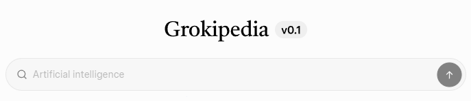 Grokipedia is available and likely to become a viable alternative to Wikipedia