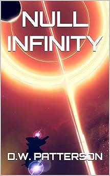 Null Infinity: A Novel (Forgotten Earth Book 1)