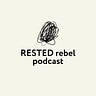 RESTED Rebel            