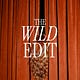 The Wild Edit