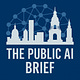 The Public AI Brief