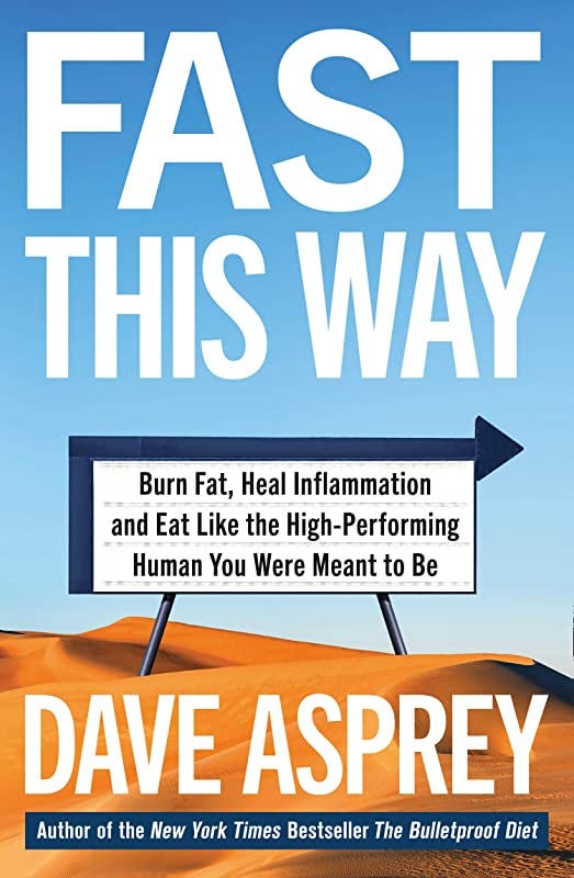 Fast This Way: Dave Asprey: 9780008474171: Amazon.com: Books