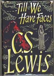 It is Easy to Teach C.S. Lewis' “Till We Have Faces,” but It's Hard to Blog About It | A Pilgrim in Narnia