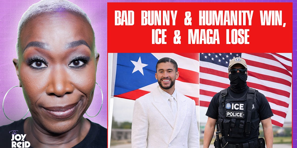 Bad Bunny & Humanity Win, ICE & MAGA Lose | The Joy Reid Show LIVE