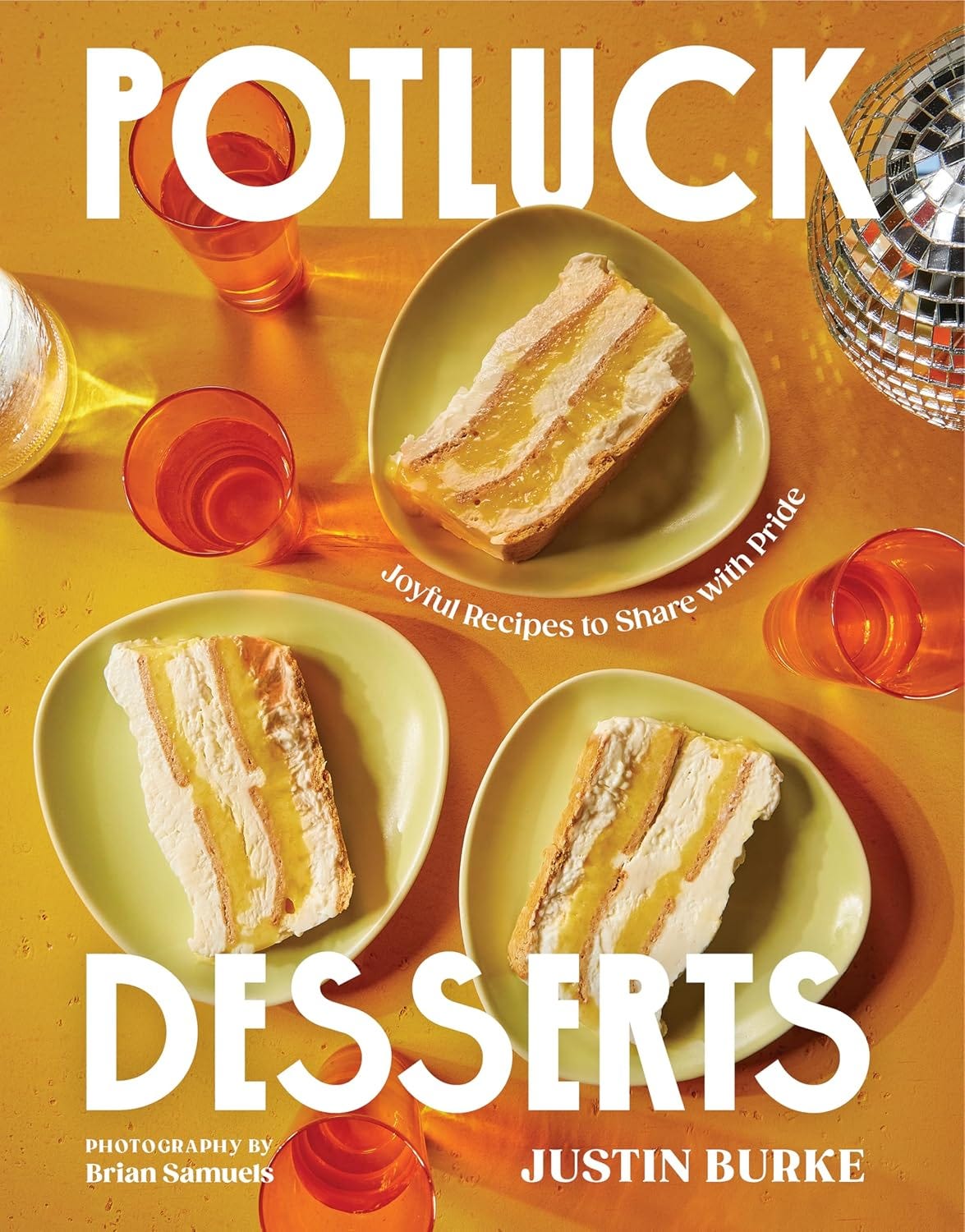 The cover of the cookbook Potluck Desserts by Justin Burke