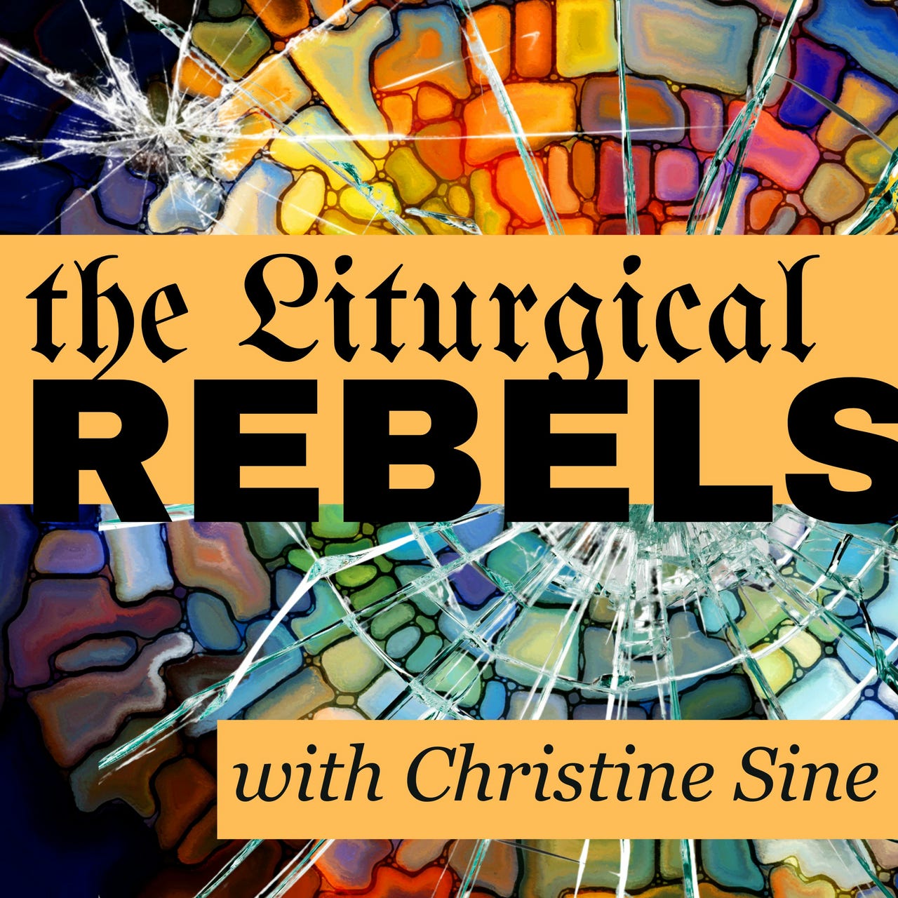 Liturgical rebels podcast 
